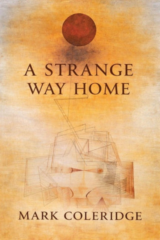 A Strange Way Home