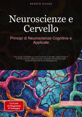 Neuroscienze e Cervello: Principi di Neuroscienze Cognitive e Applicate