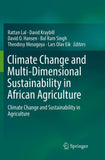 Climate Change and Multi-Dimensional Sustainability in African Agriculture