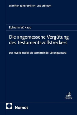 Die angemessene Vergütung des Testamentsvollstreckers