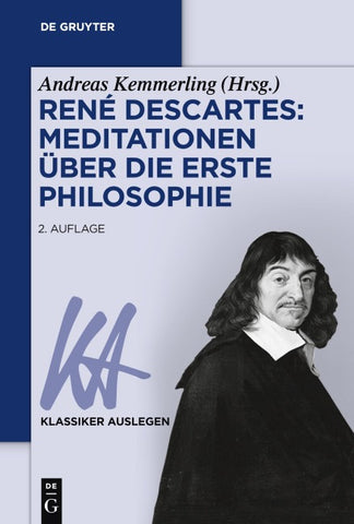 René Descartes: Meditationen über die Erste Philosophie
