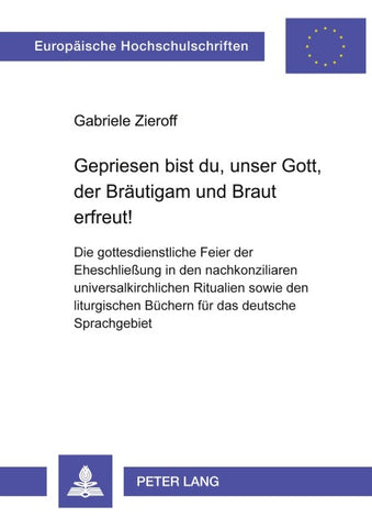 Gepriesen bist du, unser Gott, der Bräutigam und Braut erfreut!