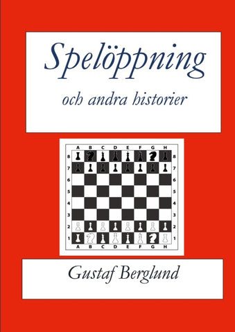 Spelöppning och andra historier