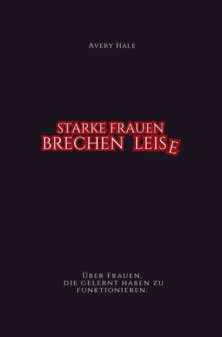 Starke Frauen brechen leise