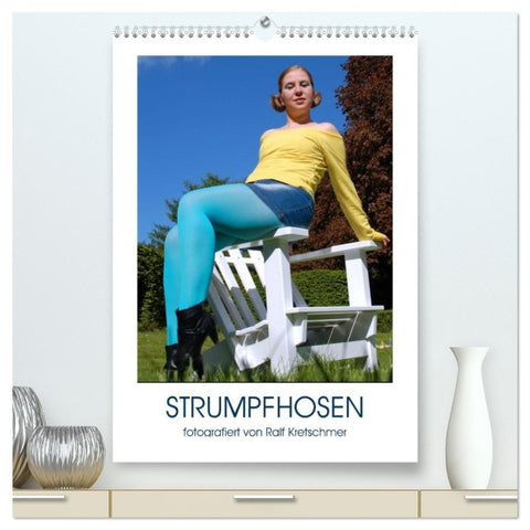 Strumpfhosen (hochwertiger Premium Wandkalender 2027 DIN A2 hoch), Kunstdruck in Hochglanz