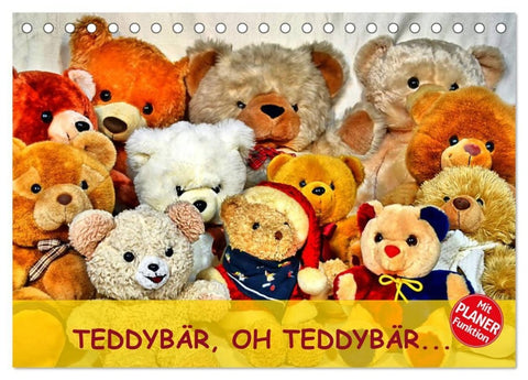 TEDDYBÄR, OH TEDDYBÄR... (Tischkalender 2027 DIN A5 quer), CALVENDO Monatskalender