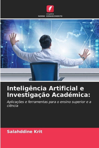 Inteligência Artificial e Investigação Académica: