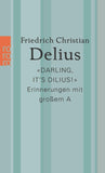 «Darling, it’s Dilius!»