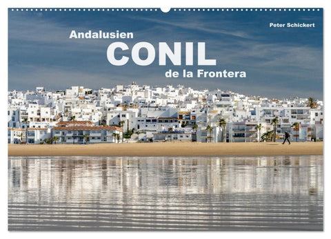 Andalusien - Conil de la Frontera (Wandkalender 2026 DIN A2 quer), CALVENDO Monatskalender