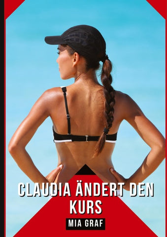 Claudia ändert den Kurs