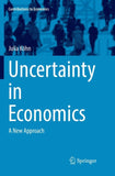 Uncertainty in Economics