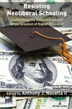 Resisting Neoliberal Schooling