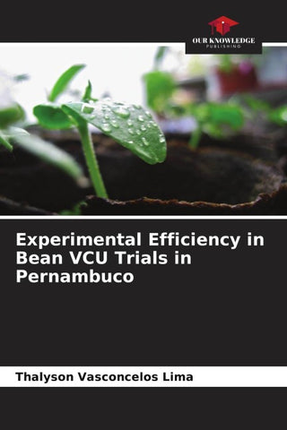 Experimental Efficiency in Bean VCU Trials in Pernambuco