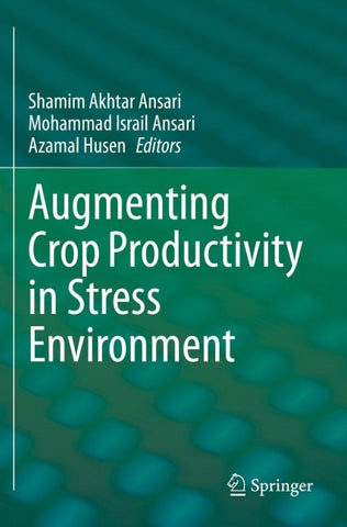 Augmenting Crop Productivity in Stress Environment