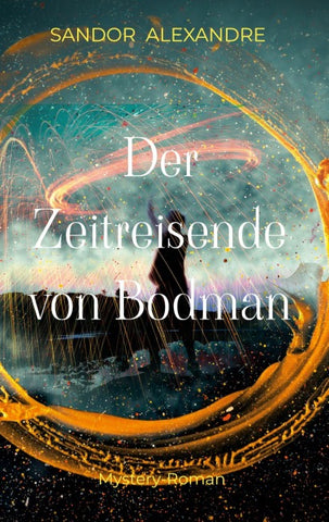Der Zeitreisende von Bodman