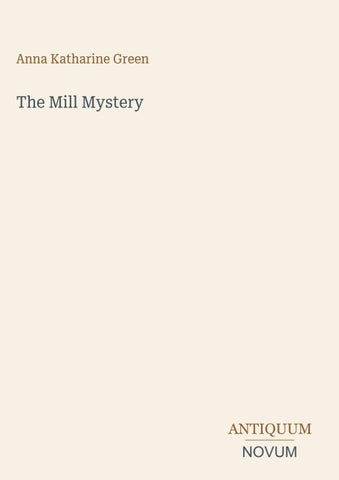 The Mill Mystery