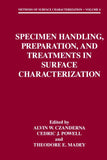Specimen Handling, Preparation, and Treatments in Surface Characterization