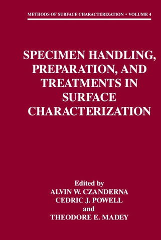 Specimen Handling, Preparation, and Treatments in Surface Characterization