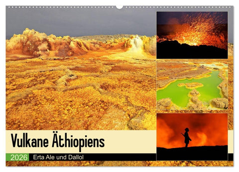 Vulkane Äthiopiens - Erta Ale und Dallol (Wandkalender 2026 DIN A2 quer), CALVENDO Monatskalender