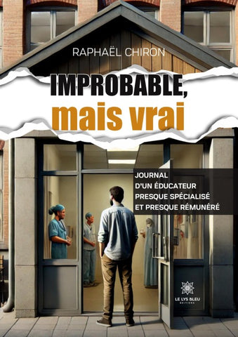 Improbable, mais vrai