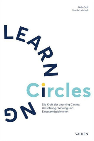 Die Kraft der Learning Circles