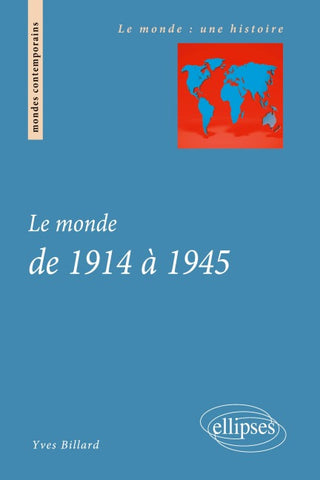Le monde de 1914 à 1945
