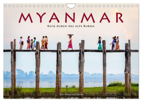 Myanmar - Reise durch das alte Burma (Wandkalender 2027 DIN A4 quer), CALVENDO Monatskalender