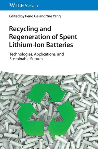 Recycling and Regeneration of Spent Lithium-Ion Batteries