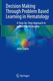 Decision Making Through Problem Based Learning in Hematology