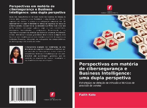 Perspectivas em matéria de cibersegurança e Business Intelligence: uma dupla perspetiva