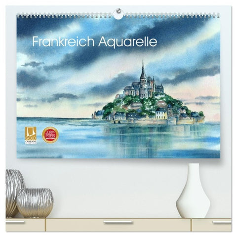 Frankreich Aquarelle (hochwertiger Premium Wandkalender 2027 DIN A2 quer), Kunstdruck in Hochglanz