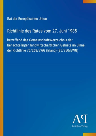 Richtlinie des Rates vom 27. Juni 1985