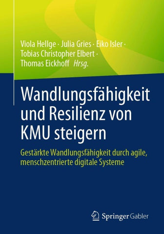 Wandlungsfähigkeit und Resilienz von KMU steigern