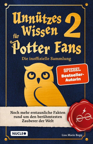 Unnützes Wissen für Potter-Fans 2 – Die inoffizielle Sammlung
