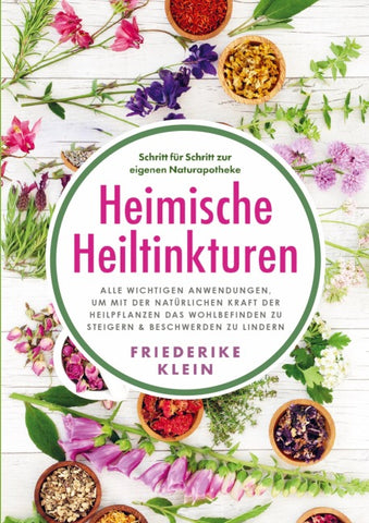 Heimische Heiltinkturen
