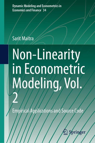 Non-Linearity in Econometric Modeling, Vol. 2
