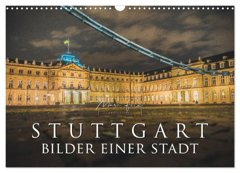 Stuttgart - Bilder einer Stadt 2027 (Wandkalender 2027 DIN A3 quer), CALVENDO Monatskalender