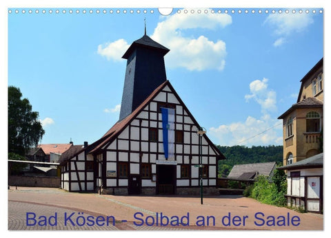 Solbad an der Saale - Bad Kösen (Wandkalender 2027 DIN A3 quer), CALVENDO Monatskalender