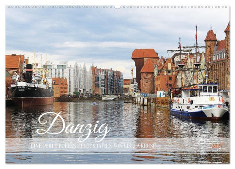 Danzig - Eine Perle Polens (Wandkalender 2027 DIN A2 quer), CALVENDO Monatskalender