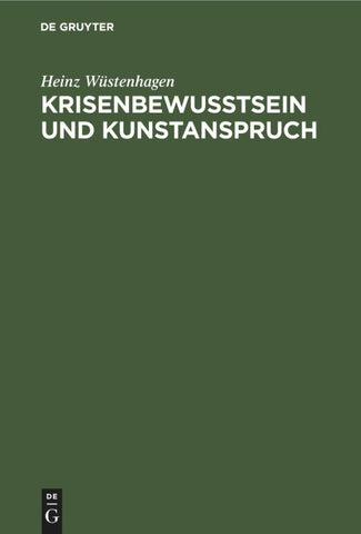 Krisenbewußtsein und Kunstanspruch