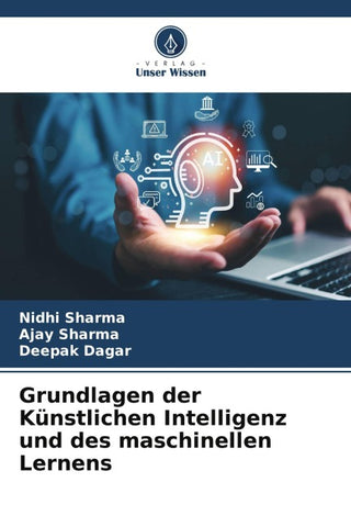 Grundlagen der Künstlichen Intelligenz und des maschinellen Lernens