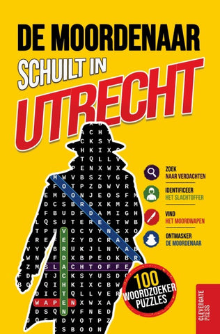 De moordenaar schuilt in Utrecht