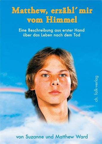 Matthew, erzähl` mir vom Himmel