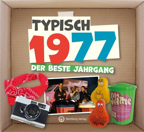 Typisch 1977 - Der beste Jahrgang