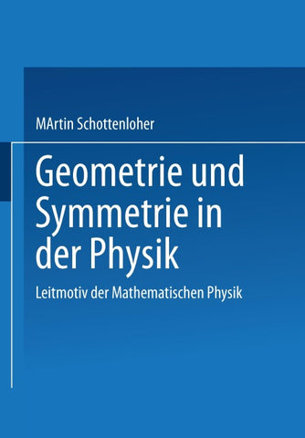 Geometrie und Symmetrie in der Physik