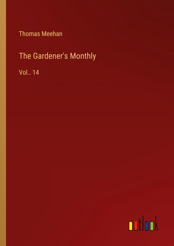 The Gardener's Monthly