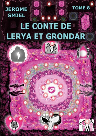 Le Conte de Lerya et Grondar