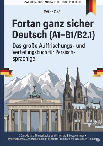 Fortan ganz sicher Deutsch (A1–B1/B2.1)