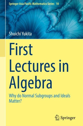First Lectures in Algebra