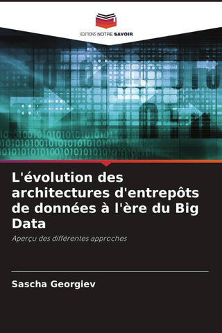 L'évolution des architectures d'entrepôts de données à l'ère du Big Data